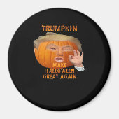 Trumpkin Pumpkin maakt Halloween weer geweldig Magneet (Voorkant)