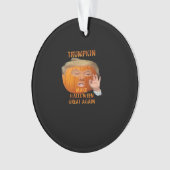 Trumpkin Pumpkin maakt Halloween weer geweldig Ornament (voorkant)
