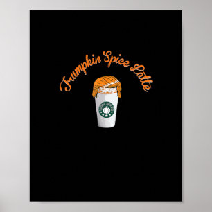 Trumpkin Pumpkin Spice Latte Vakantie Koffie Poster