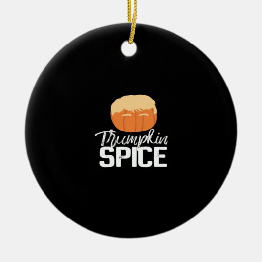 Trumpkin Spice Funny Political Halloween Keramisch Ornament (Voorkant)