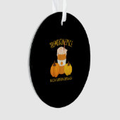 Trumpkin Spice Thanksgiving maken alles geweldig Ornament (voorkant)