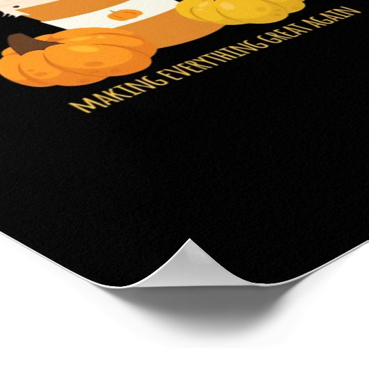 Trumpkin Spice Thanksgiving maken alles geweldig Poster (Hoek)