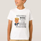 Trumps Boss grappige verjaardagscadeau T-shirt (Voorkant)