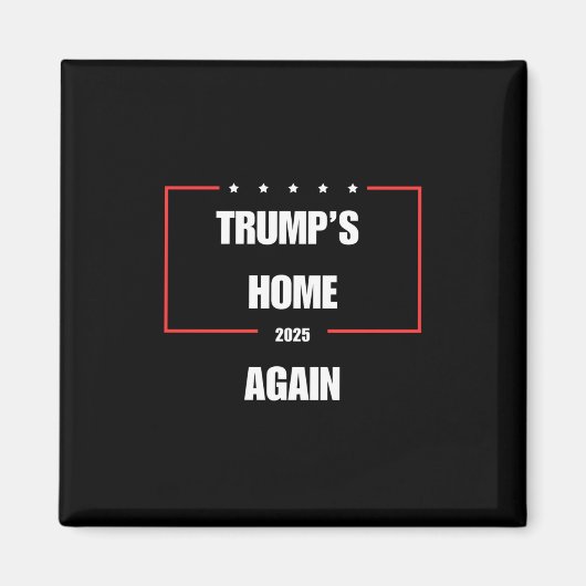 Trump's huis opnieuw 2025 magneet (Voorkant)