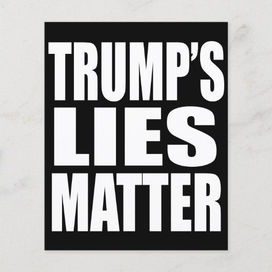 "TRUMP'S LIES MATTER" FLYERS (Voorkant)