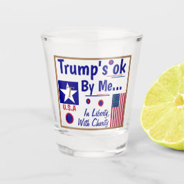 Trumps OK beroemd gemaakt door Me! Trump 2020 borr Shot Glas