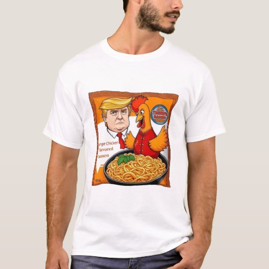 Trumps Oranje ramen met kippensmaak T-shirt (Voorkant)