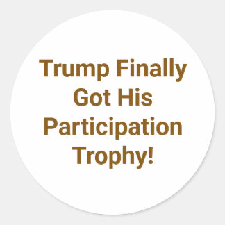 Trump's Participation Trophy Hankamer Artjunkhaus Ronde Sticker