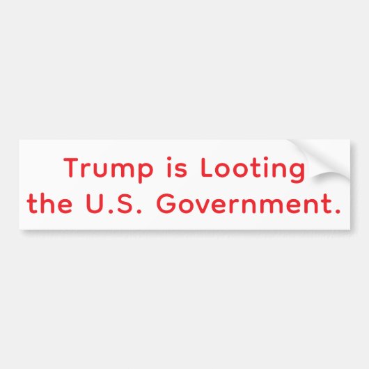 Trump's Plundering De Amerikaanse Hankamer Artjunk Bumpersticker (Voorkant)