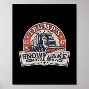 Trump's Sneeuwvlok Verwijderingsdienst Grappige Tr Poster