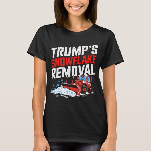 Trumps Snowflake Removal Bold Conservative Statem T-shirt (Voorkant)