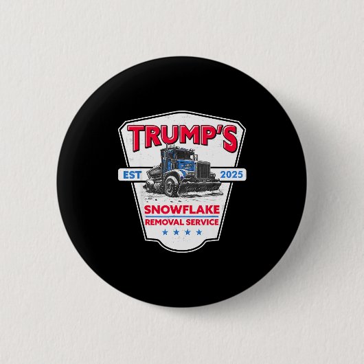 Trump's Snowflake Removal Service Funny Trump 2025 Ronde Button 5,7 Cm (Voorkant)