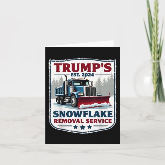 Trumps Snowflake Removal Service Grappig Trump 202 Kaart (Voorkant)