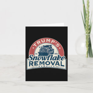 Trumps Snowflake Removal Service Grappig Trump 202 Kaart