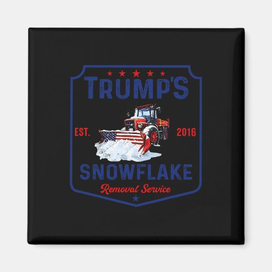 Trump's Snowflake Removal Service Grappig Trump 20 Magneet (Voorkant)
