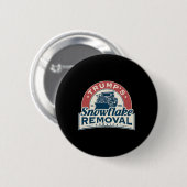 Trump's Snowflake Removal Service Grappig Trump 20 Ronde Button 5,7 Cm (Voorkant /achterkant)