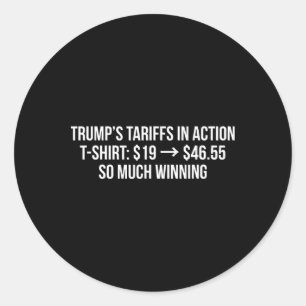 Trumps tarieven in actie grappig politiek anti-tee ronde sticker