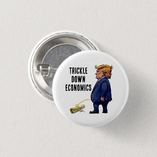 Trump's trickle down economie ronde button 3,2 cm (Voorkant /achterkant)