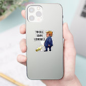 Trump's trickle down economie sticker (Telefoon)