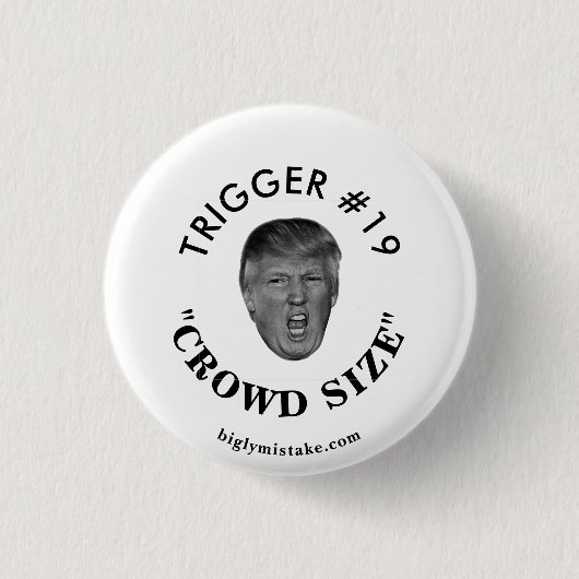 Trump's Trigger #19 Ronde Button 3,2 Cm (Voorkant)