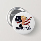 Trump's turn badge ronde button 5,7 cm (Voorkant /achterkant)