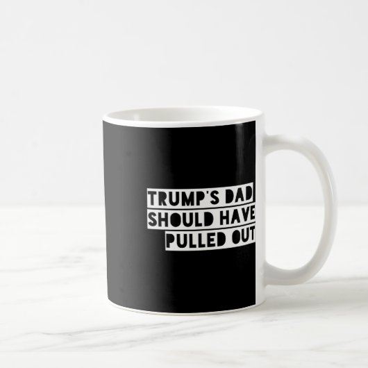Trump's Vader Had Moeten Stoppen  Koffiemok (Rechts)