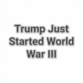 Trump's Wereldoorlog 3 Vrede Hankamer Artjunkhaus Sticker (Voorkant)