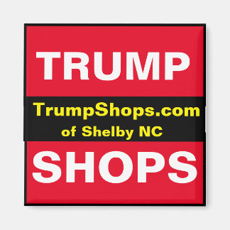 TrumpShops.com van Shelby NC magneet