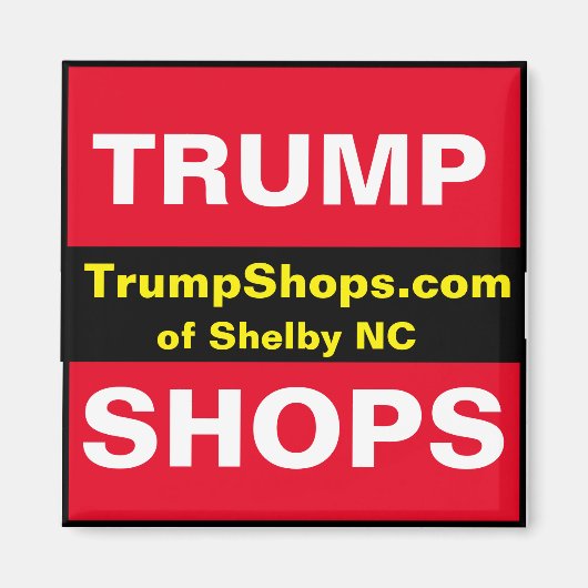 TrumpShops.com van Shelby NC magneet (Voorkant)