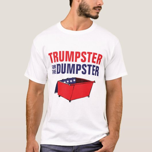 Trumpster voor de Dumpster T-shirt (Voorkant)