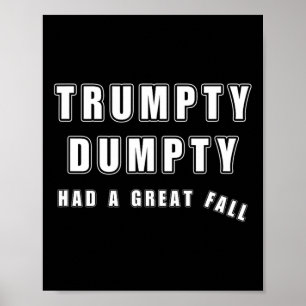Trumpty Dumpty had een geweldige Herfst Funny Humo Poster