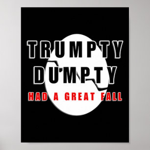 Trumpty had een geweldige Herfst gebarsten ei grap Poster