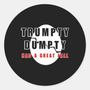 Trumpty had een geweldige Herfst gebarsten ei grap Ronde Sticker