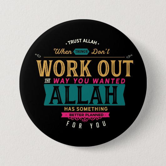 Trust Allah Ronde Button 7,6 Cm (Voorkant)