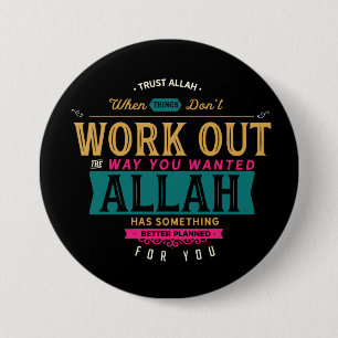 Trust Allah Ronde Button 7,6 Cm