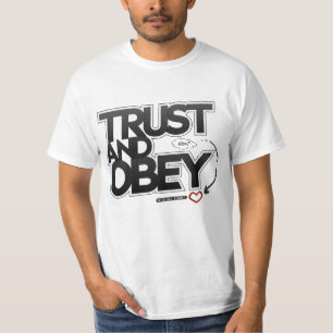 Trust and Obey - Proverbs 3:5-6 Christelijk Shirt