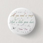 Trust and Pixie Dust Small Round Button (Voorkant)