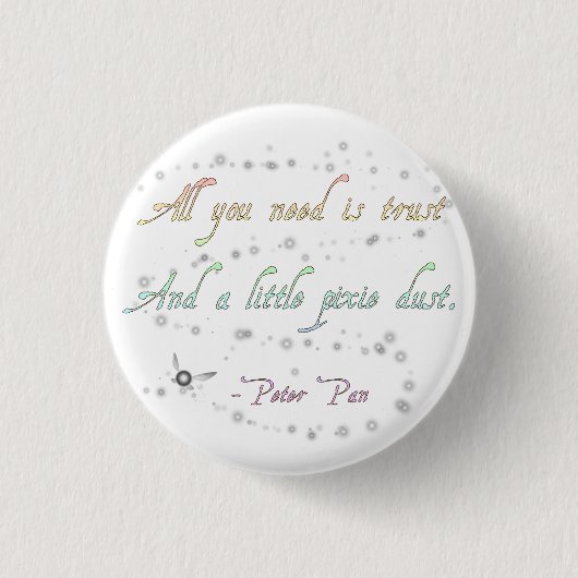 Trust and Pixie Dust Small Round Button (Voorkant)