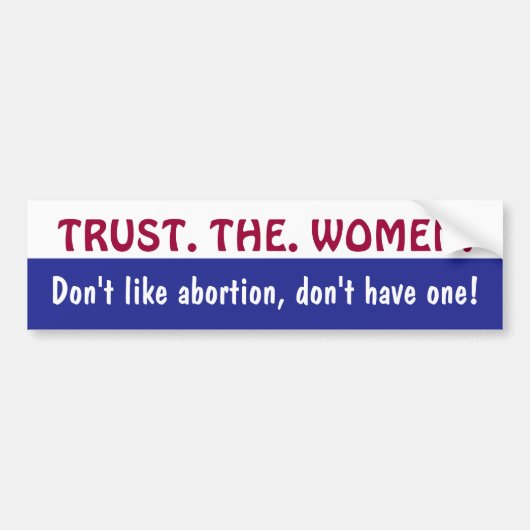 TRUST. DE. DAMES. bumpersticker (Voorkant)