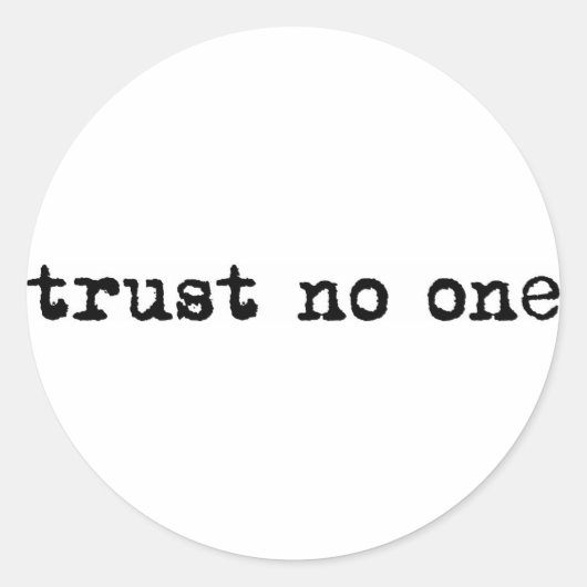TRUST GEEN RONDE STICKER (Voorkant)