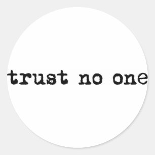 TRUST GEEN RONDE STICKER