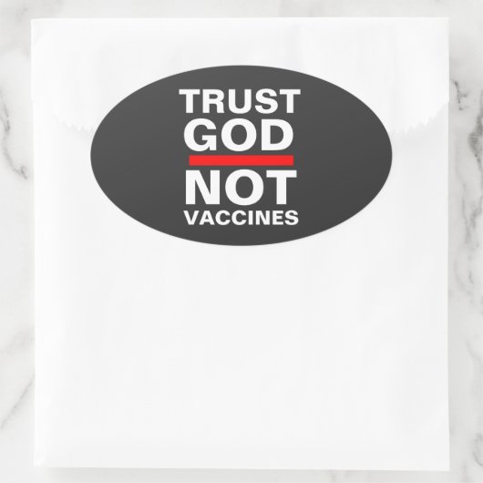 TRUST GOD NOT VACCINES Sticker (Tas)