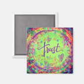 Trust  Groen Bloemen Inspirerend Trendy Plezier Magneet (Voorkant / Achterkant)