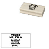 Trust I'm a Certified Nursing Assistant (CNA) Rubberstempel (Gestempeld)