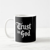 Trust In God  Koffiemok (Links)