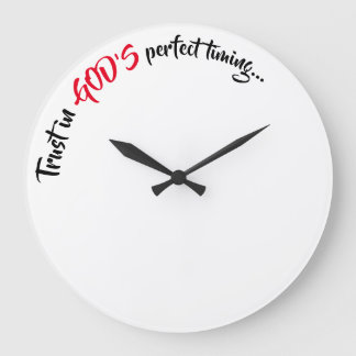 TRUST IN GOD'S PERFECT TIMING FAITH WALL CLOCK GROTE KLOK