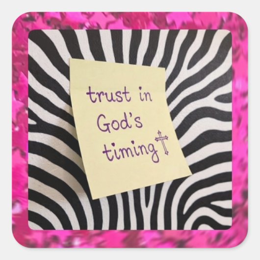 Trust in God's Timing pink glitter zebra y2k Vierkante Sticker (Voorkant)