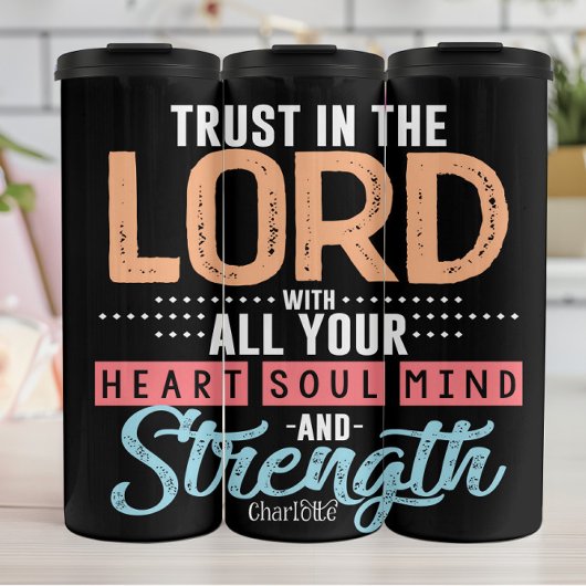 Trust In The Lord All Strength Thermosbeker