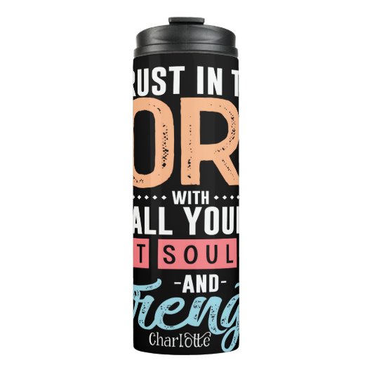 Trust In The Lord All Strength Thermosbeker (Voorkant)