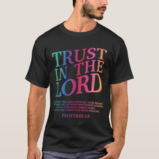 Trust In The Lord Christian Jesus God Sister Broth T-shirt (Voorkant)